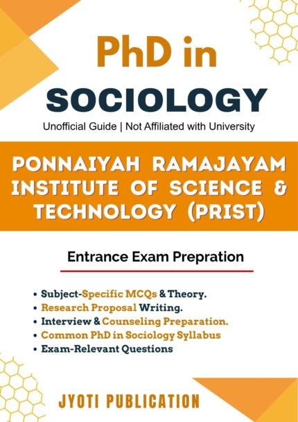 Ponnaiyah Ramajayam Institute of Science Technology PRIST - PhD in Sociology Entrance Exam Preparation Guide