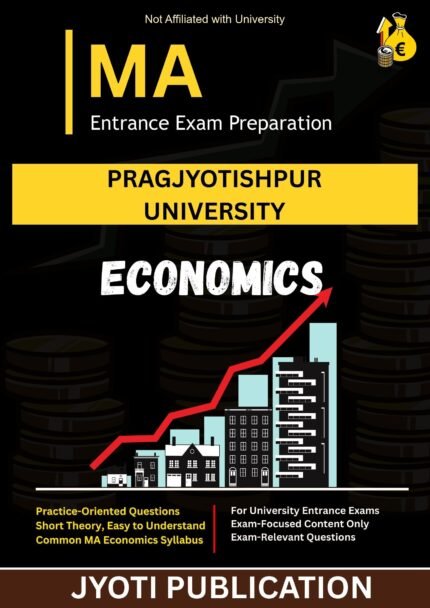 Pragjyotishpur University - MA Economics Entrance Exam Preparation Guide