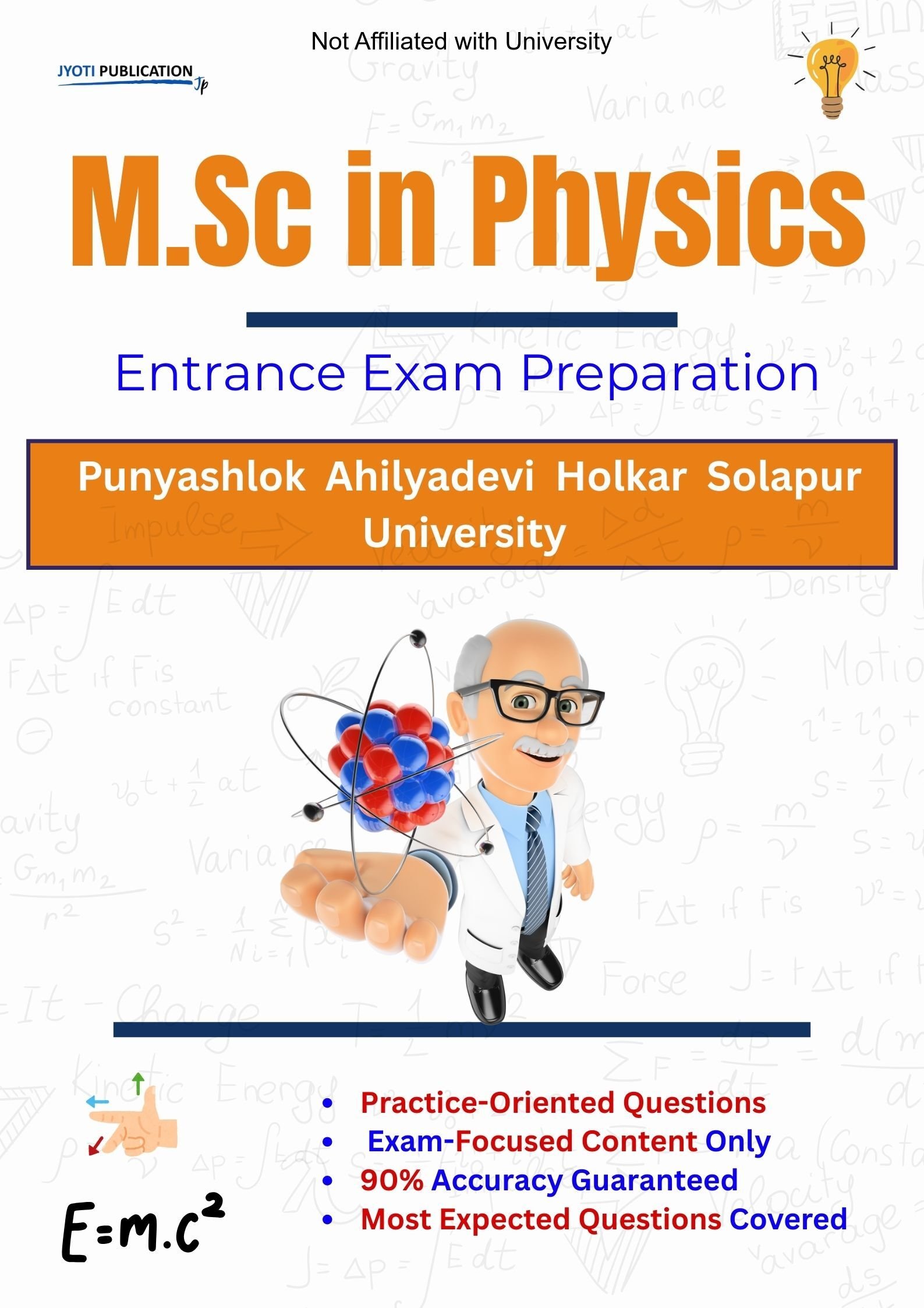 Punyashlok Ahilyadevi Holkar Solapur University (formerly Solapur University) M.Sc in Physics Entrance Exam
