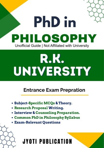 R.K. University - PhD in Philosophy Entrance Exam Preparation Guide