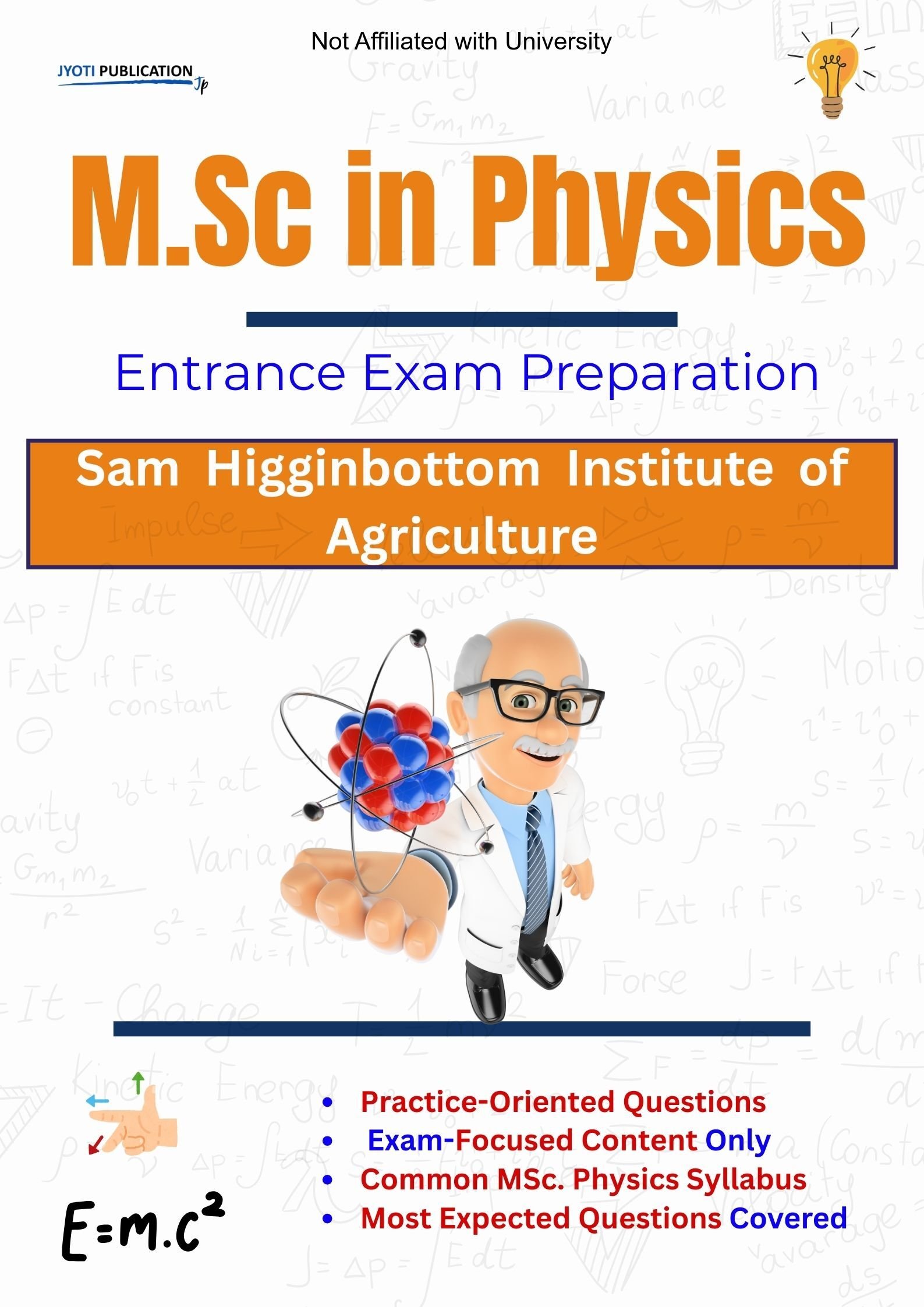 Sam Higginbottom Institute of Agriculture M.Sc in Physics Entrance Exam