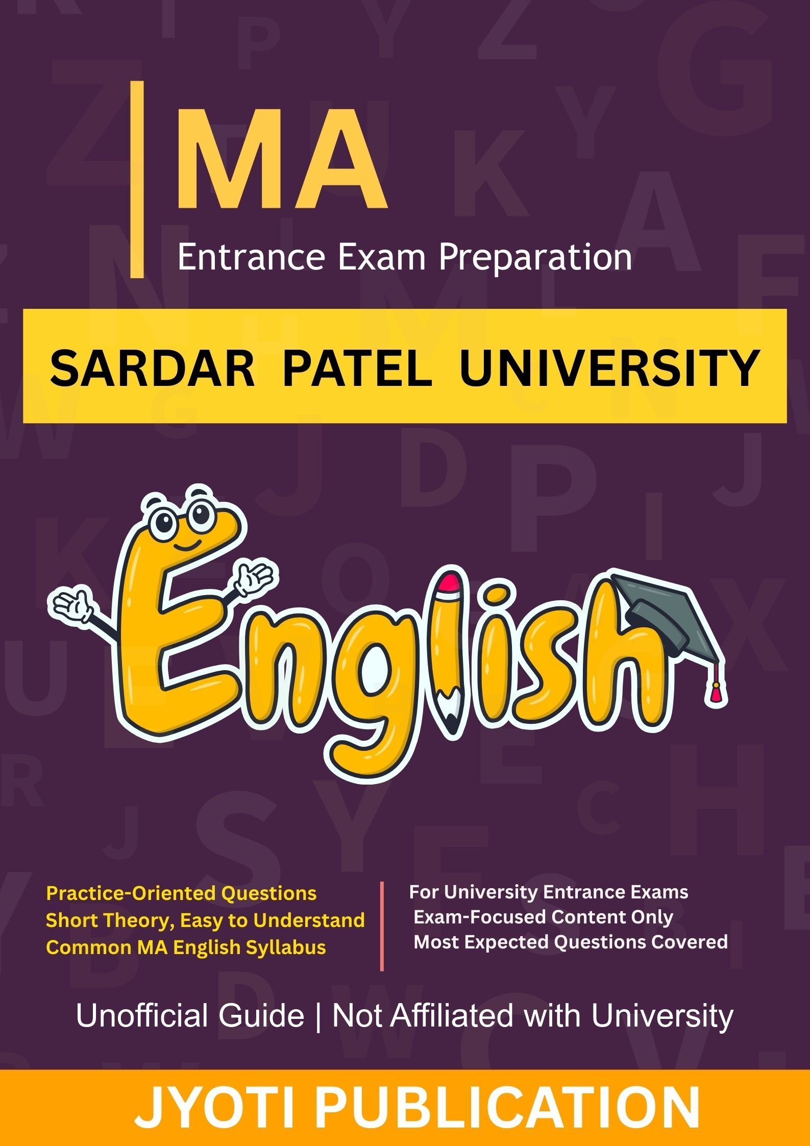 Sardar Patel University (M.A. in English Literature Entrance Exam Book 2026)