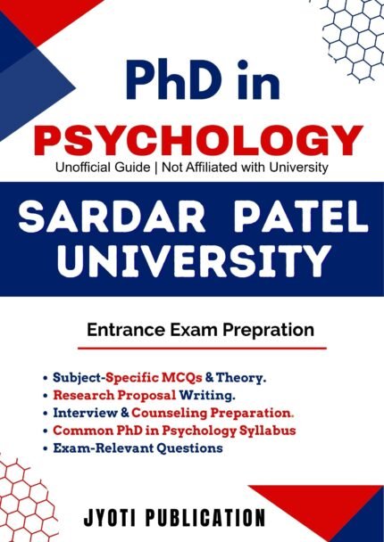 Sardar Patel University - PhD in Psychology Entrance Exam Preparation Guide