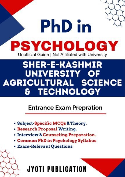 Sher e Kashmir University of Agricultural Science Technology - PhD in Psychology Entrance Exam Preparation Guide