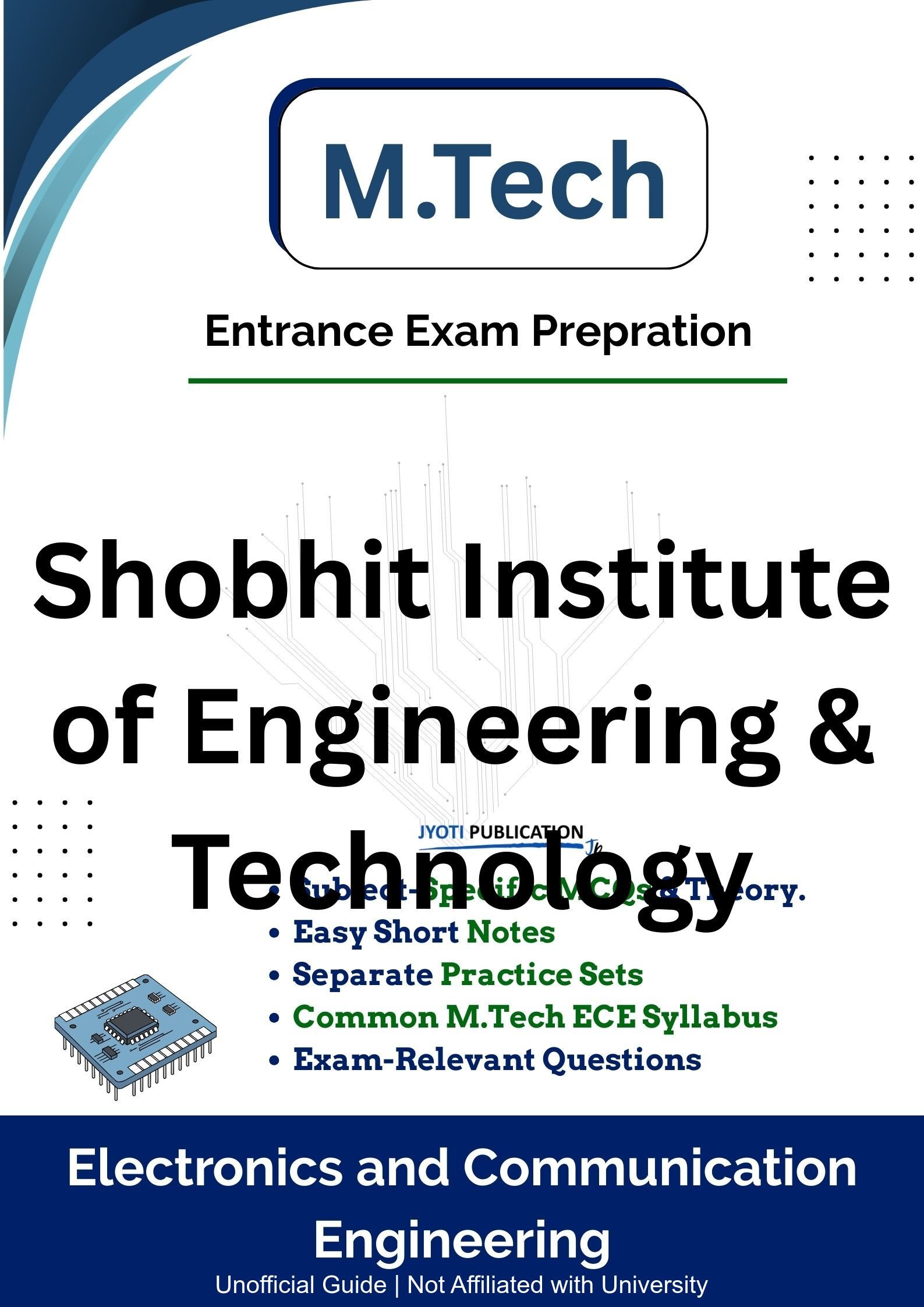 Shobhit Institute of Engineering & TechNology M.Tech in Electronics & Communication Engineering Entrance Exam Book