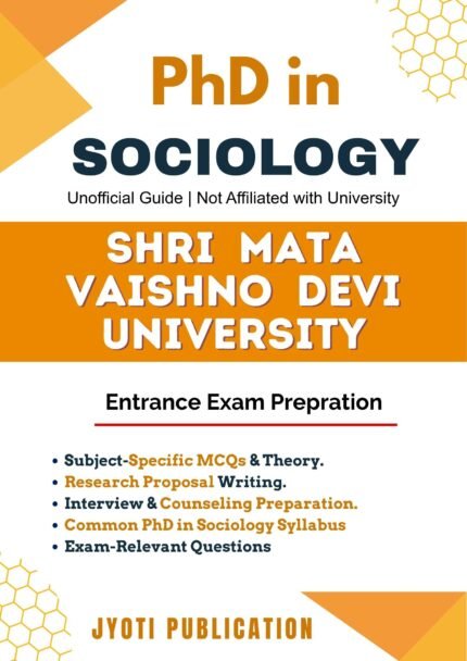 Shri Mata VaishNo Devi University - PhD in Sociology Entrance Exam Preparation Guide
