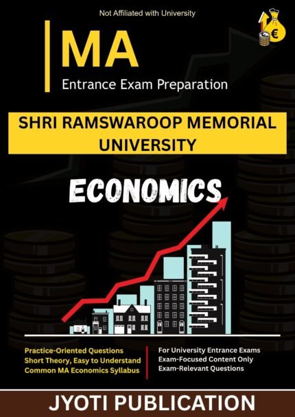 Shri Ramswaroop Memorial University - MA Economics Entrance Exam Preparation Guide