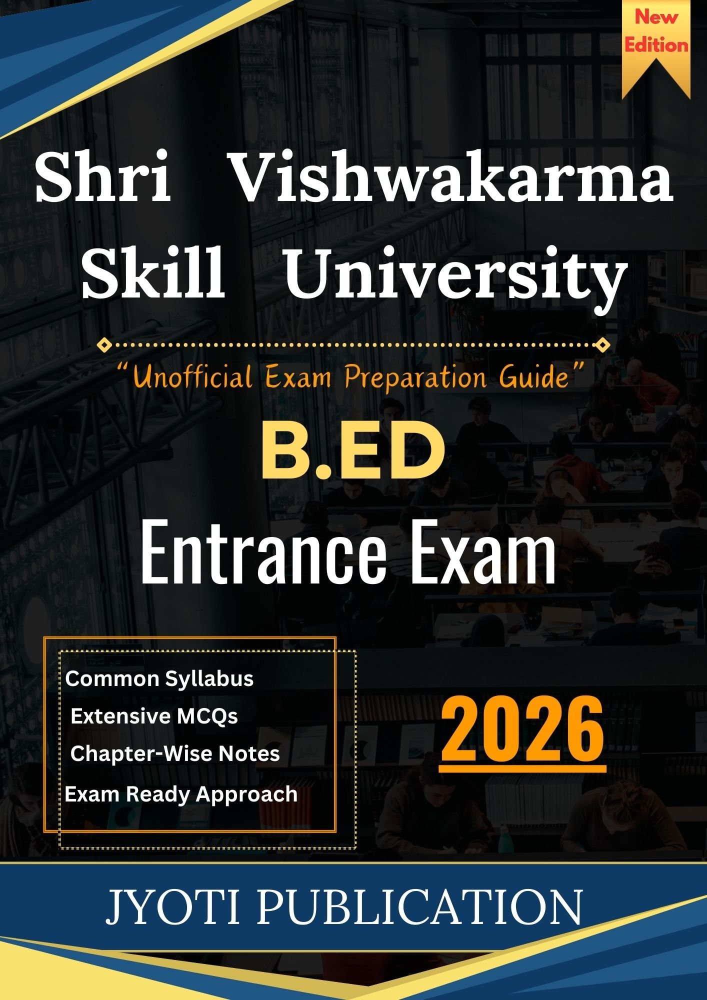 Shri Vishwakarma Skill University B.Ed Entrance Exam Book