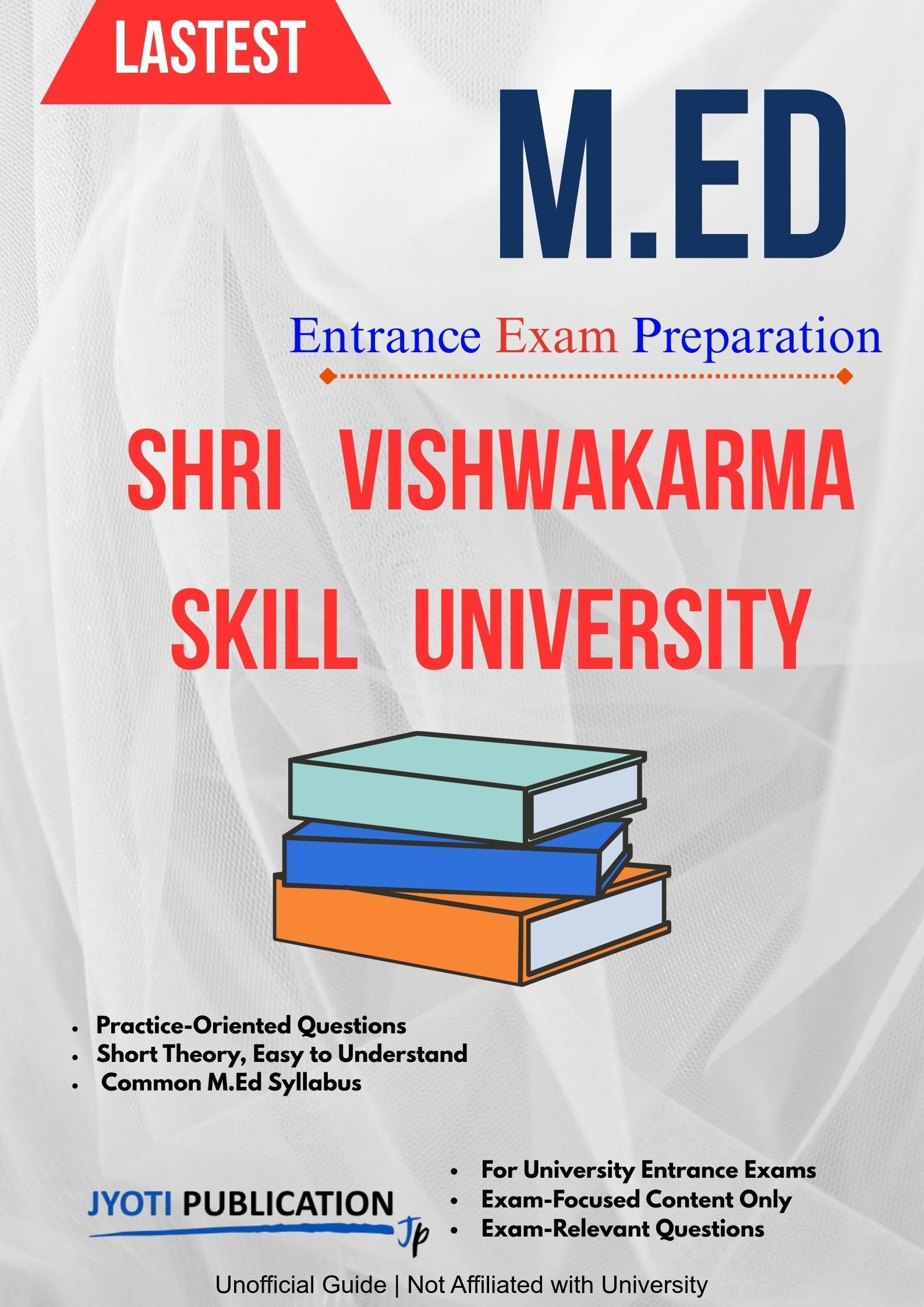 Shri Vishwakarma Skill University M.Ed Entrance Exam