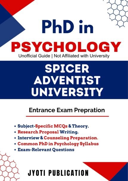 Spicer Adventist University - PhD in Psychology Entrance Exam Preparation Guide