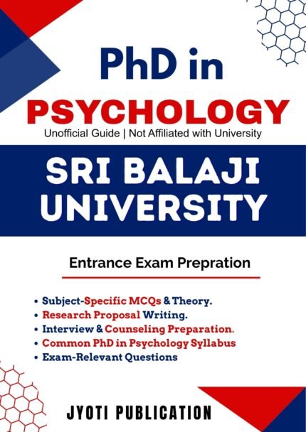 Sri Balaji University - PhD in Psychology Entrance Exam Preparation Guide