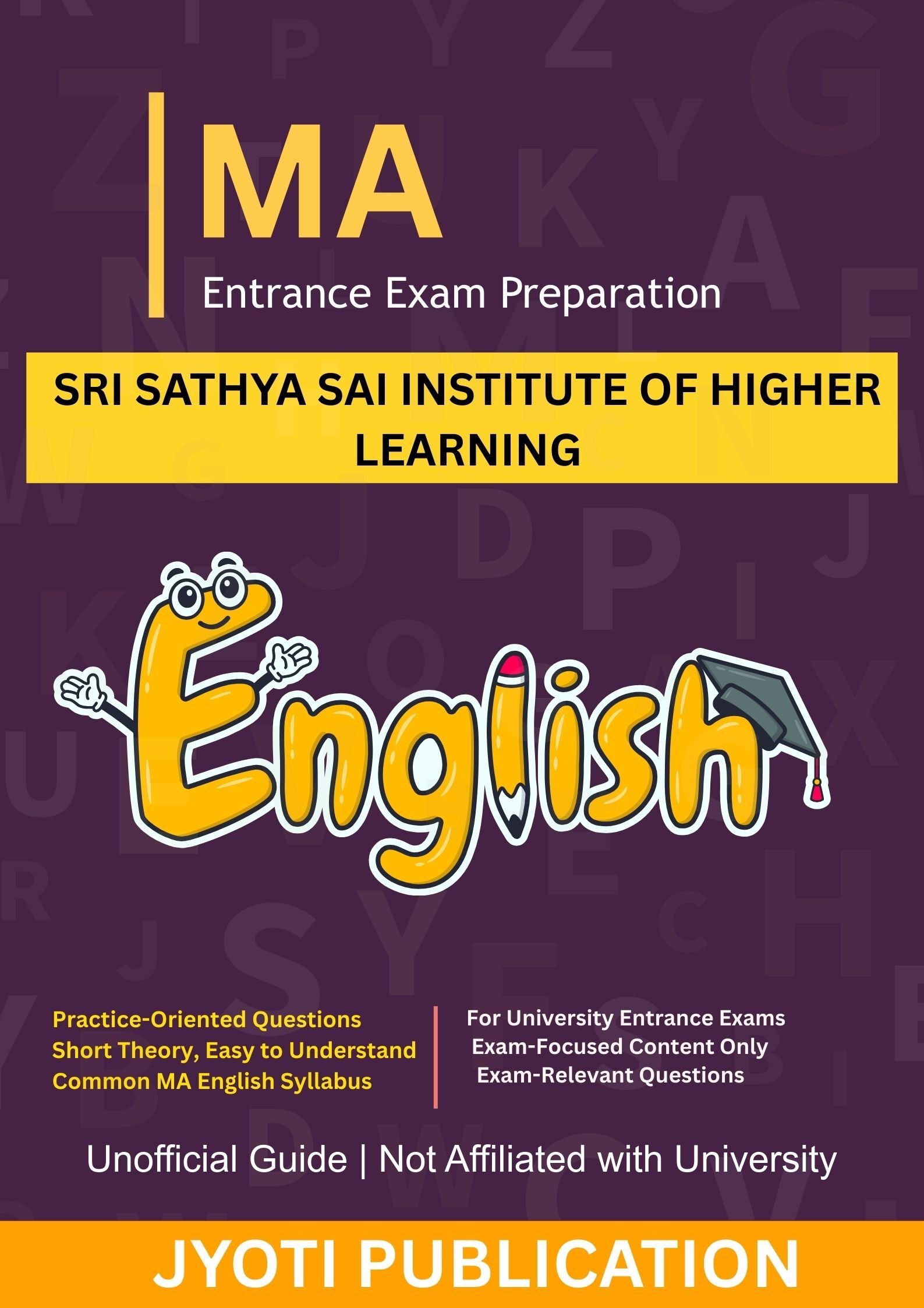 Sri Sathya Sai Institute of Higher Learning (M.A. in English Literature Entrance Exam Book 2026)
