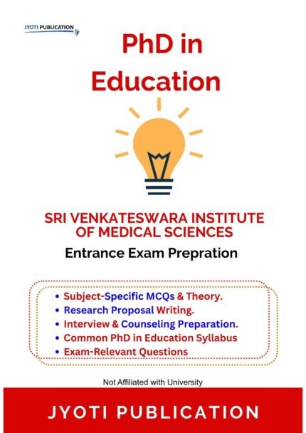 Sri Venkateswara Institute of Medical Sciences - PhD in Education Entrance Entrance Exam Preparation Guide