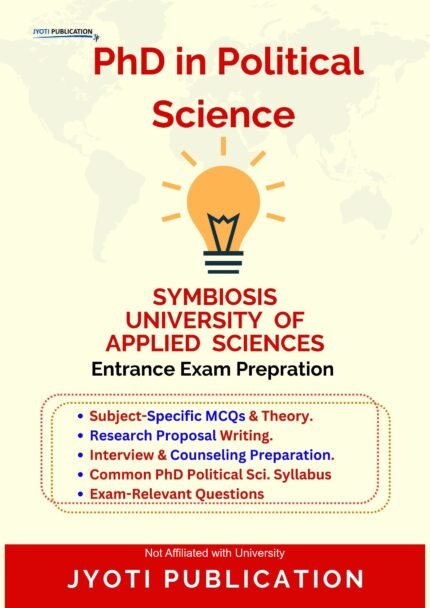 Symbiosis University of Applied Sciences - PhD in Political Science Entrance Exam Preparation Guide