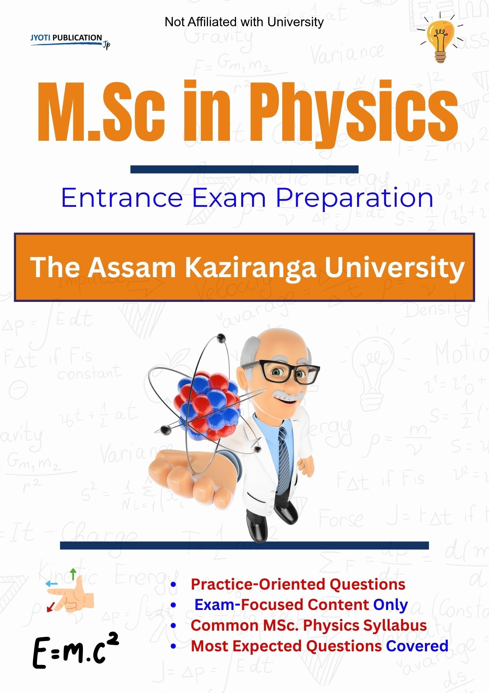 The Assam Kaziranga University M.Sc in Physics Entrance Exam