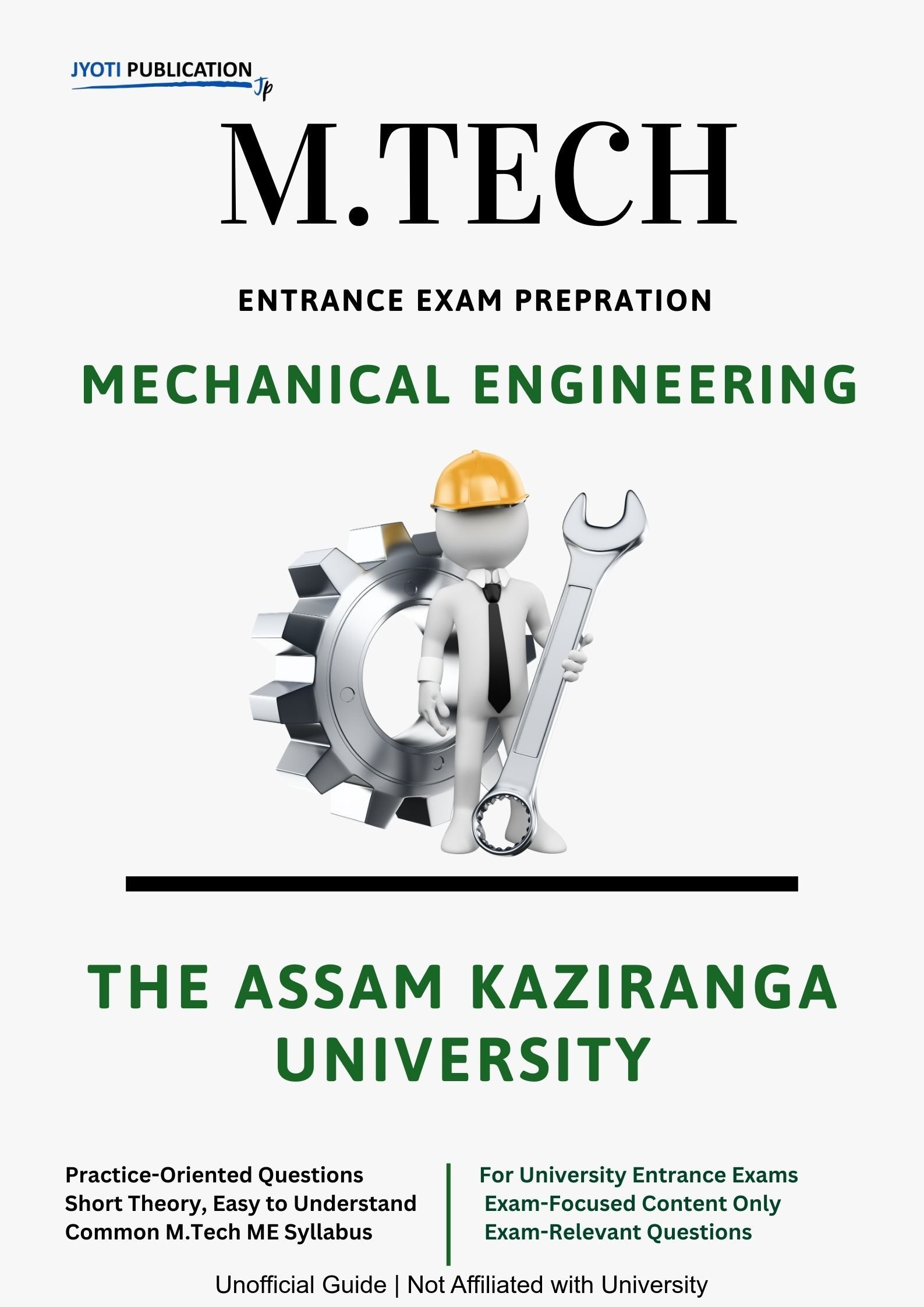 The Assam Kaziranga University M.Tech in Mechanical Engineering Entrance Exam