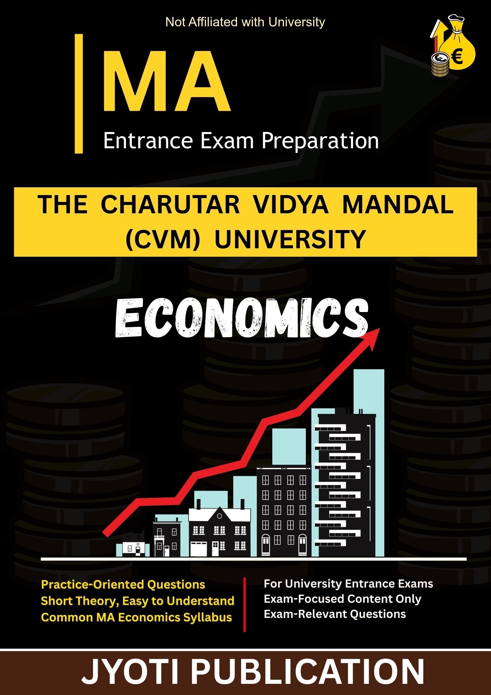 The Charutar Vidya Mandal (CVM) University M.A. in Economics Entrance Exam