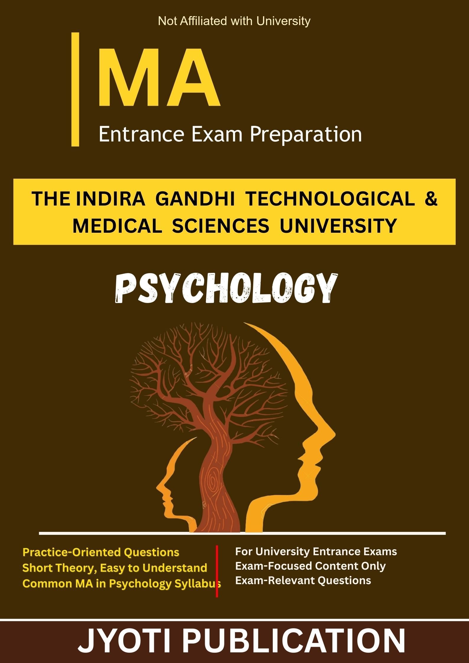 The Indira Gandhi TechNological & Medical Sciences University M.A. in Psychology Entrance Exam