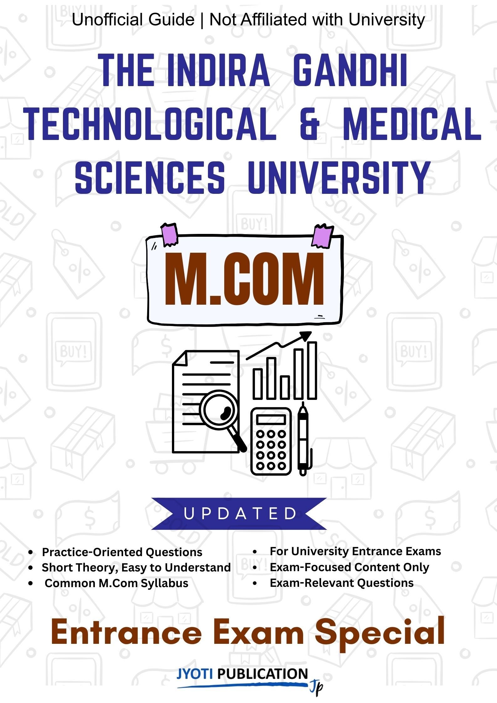 The Indira Gandhi TechNological & Medical Sciences University M.Com Entrance Exam