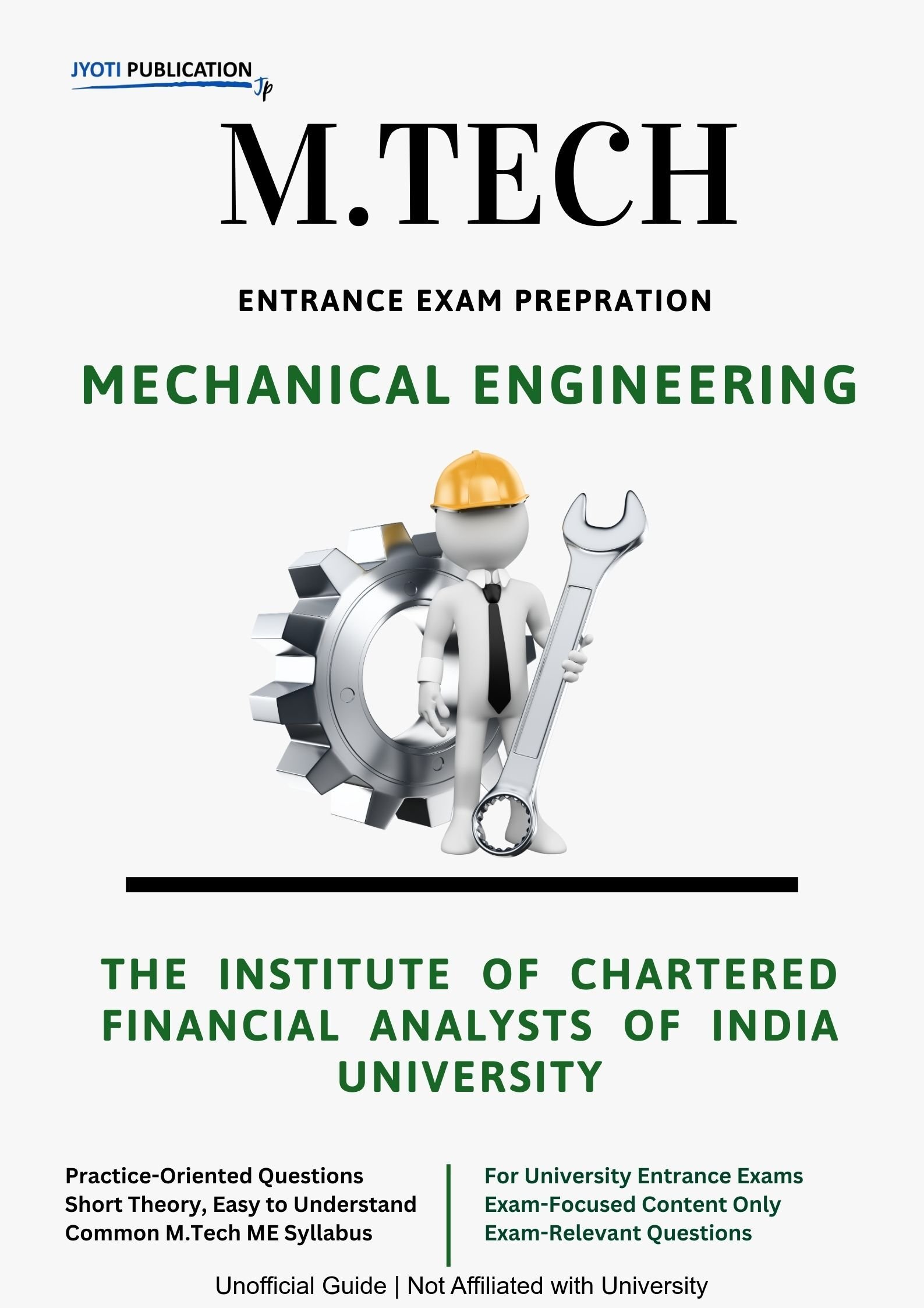 The Institute of Chartered Financial Analysts of India University M.Tech in Mechanical Engineering Entrance Exam