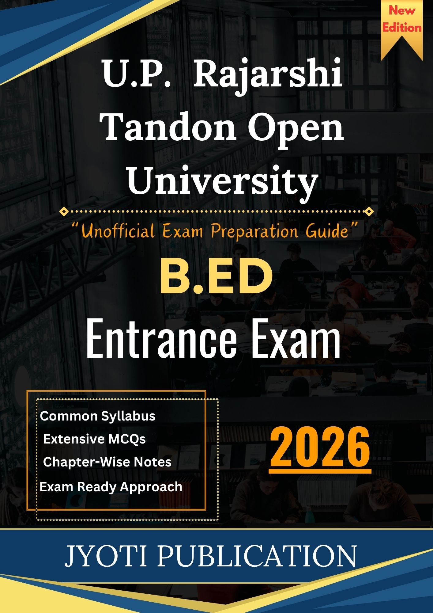 U.P. Rajarshi Tandon Open University B.Ed Entrance Exam Book
