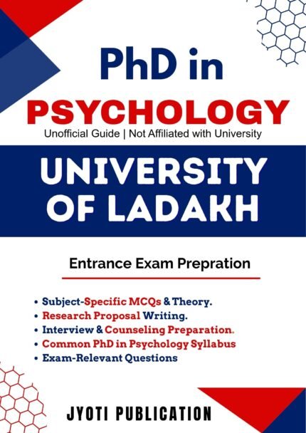 University of Ladakh - PhD in Psychology Entrance Exam Preparation Guide