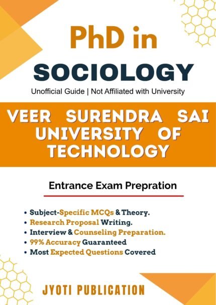 Veer Surendra Sai University of Technology - PhD in Sociology Entrance Exam Preparation Guide